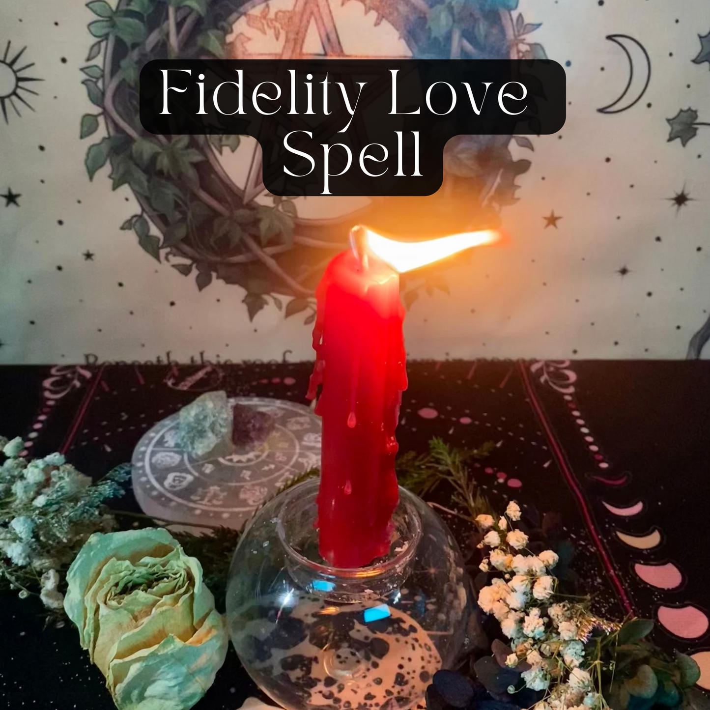 Fidelity Love Spell